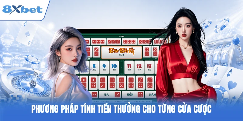 Phương pháp tính tiền thưởng cho từng cửa cược
